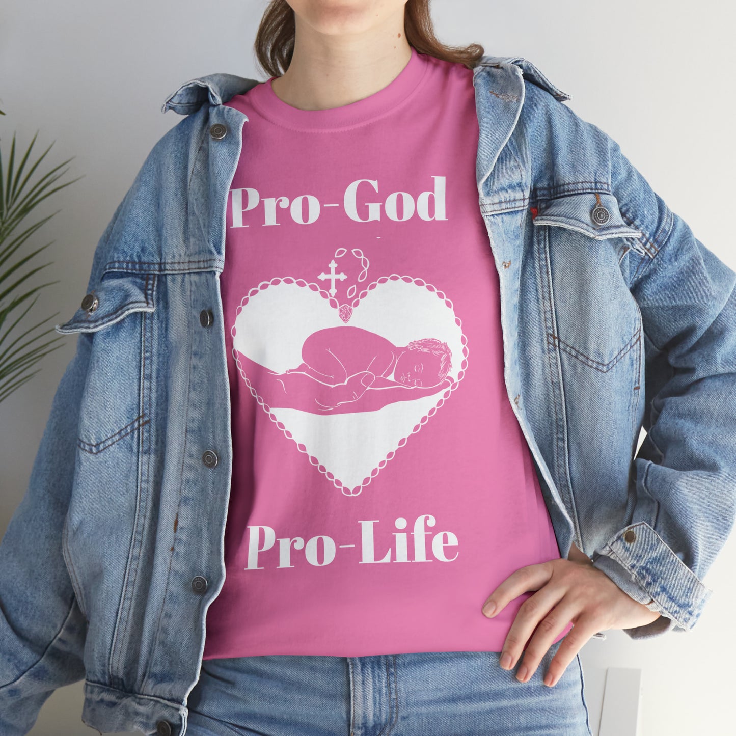 Pro-God, Pro-Life T-Shirt