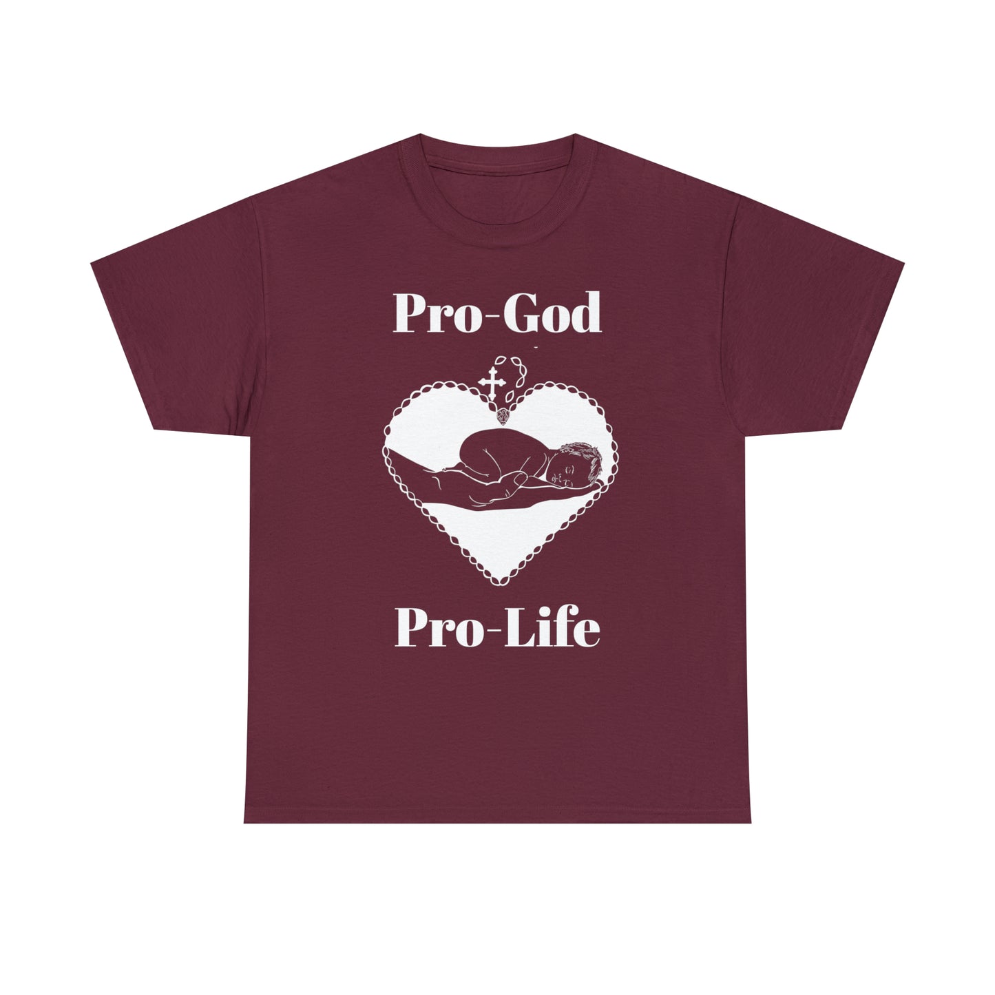 Pro-God, Pro-Life T-Shirt