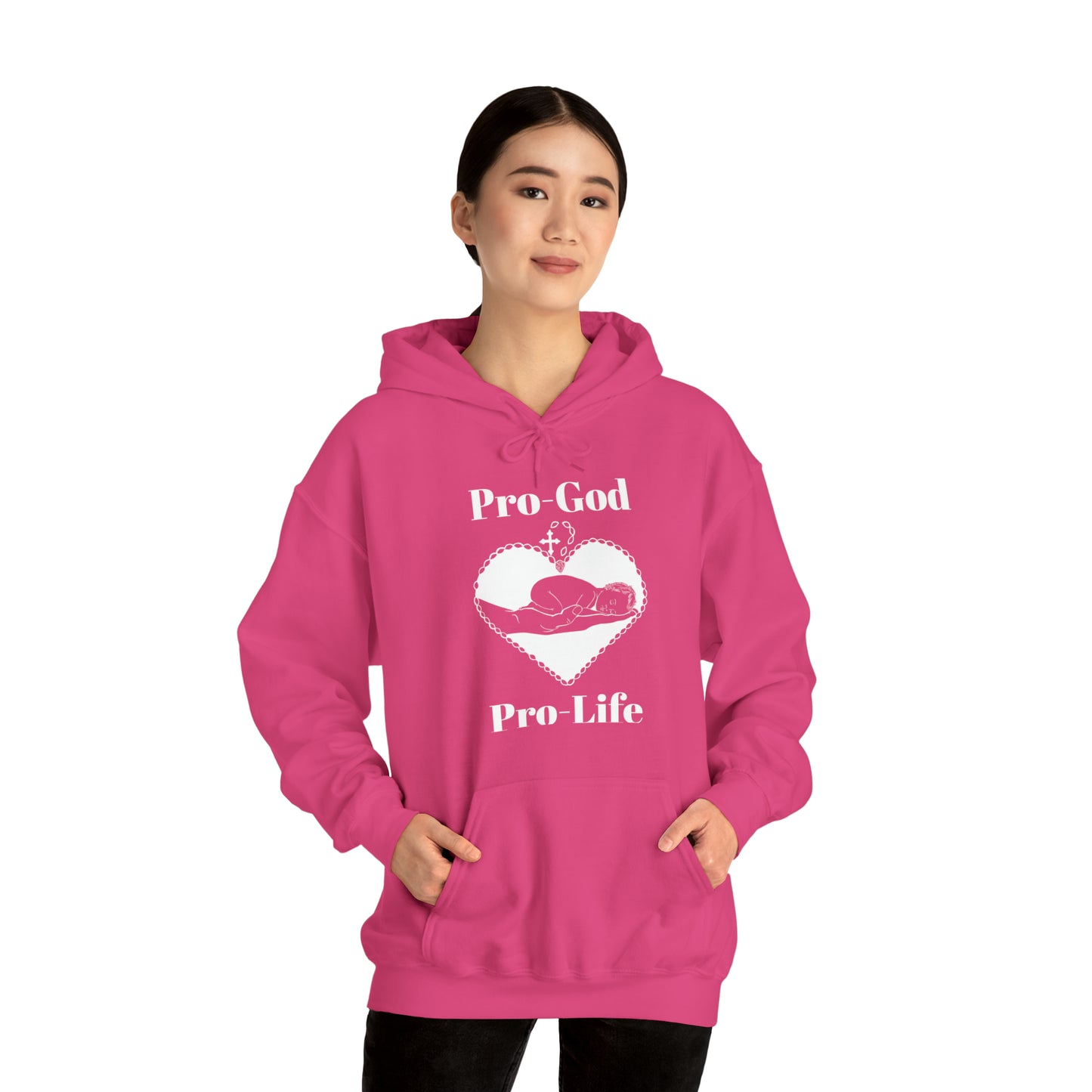 Pro-God, Pro-Life Hoodie