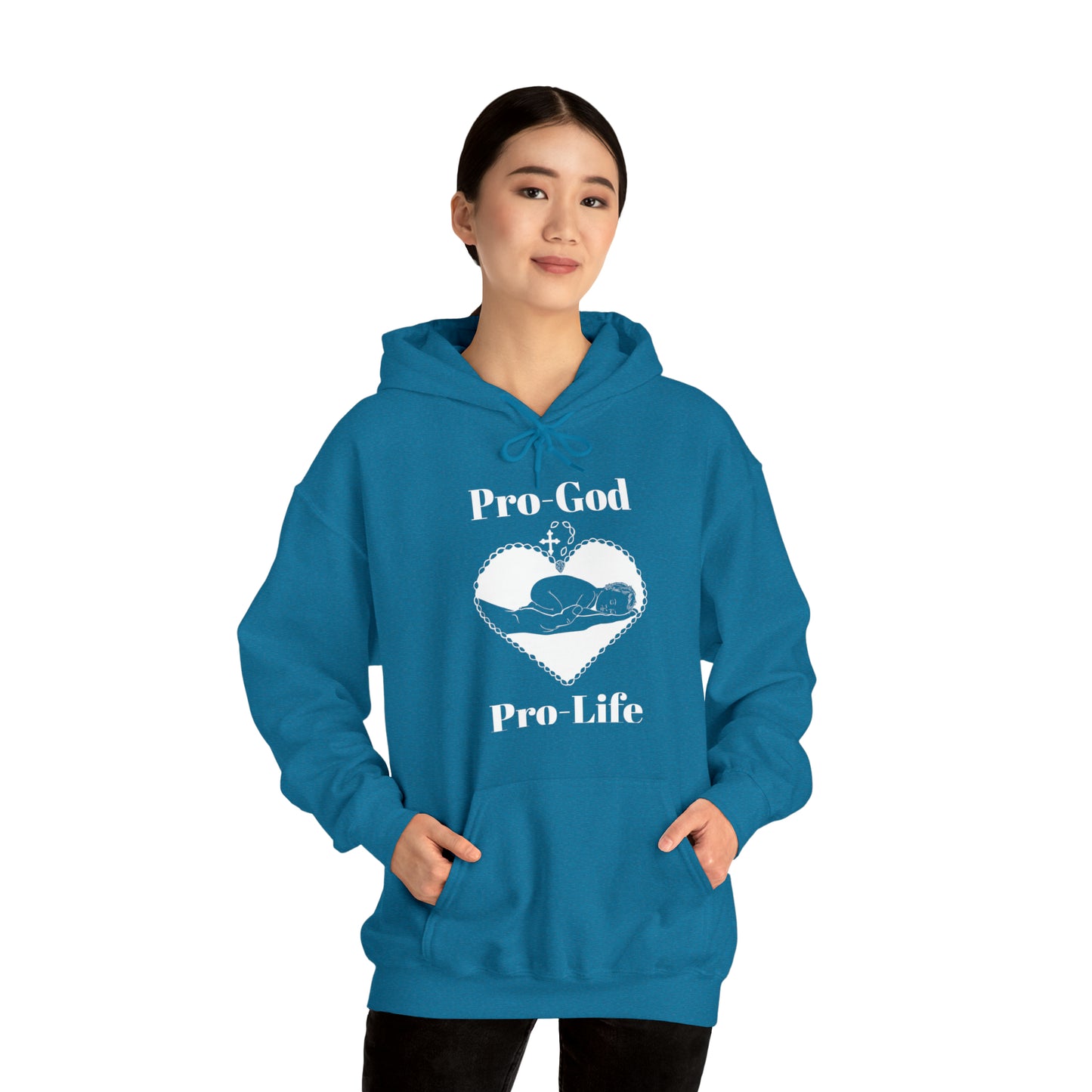 Pro-God, Pro-Life Hoodie