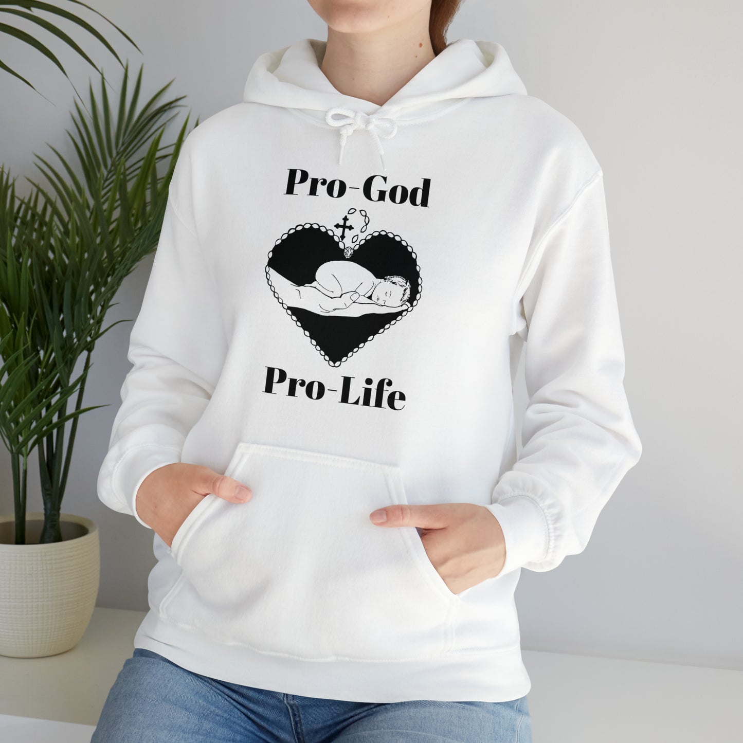 Pro-God, Pro-Life Hoodie